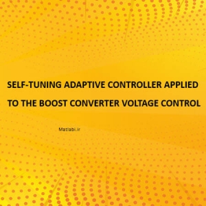 SELF-TUNING ADAPTIVE CONTROLLER APPLIED TO THE BOOST CONVERTER VOLTAGE CONTROL