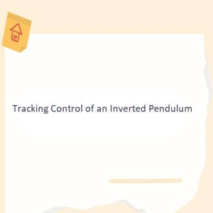 Tracking Control of an Inverted Pendulum